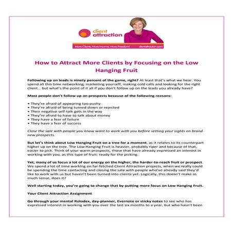 How to attract more clients by focusing on the low hanging fruit