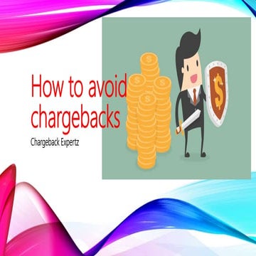 Everything You Need to Know About Chargebacks | PPTX