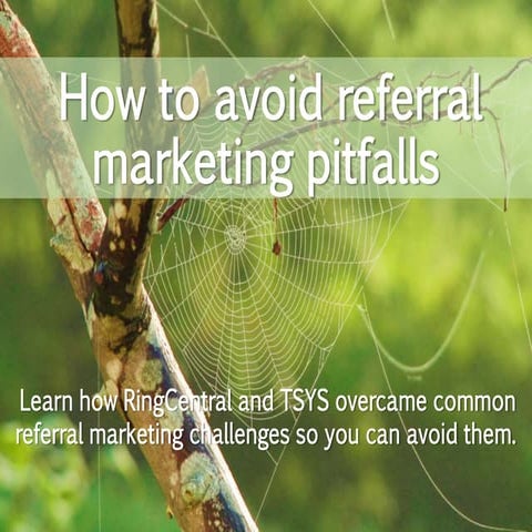 How to avoid referral marketing pitfalls