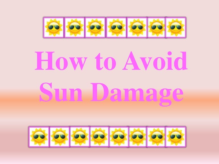 How to avoid sun damage