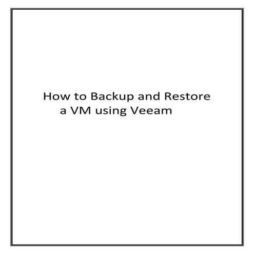 How to backup and restore a vm using veeam