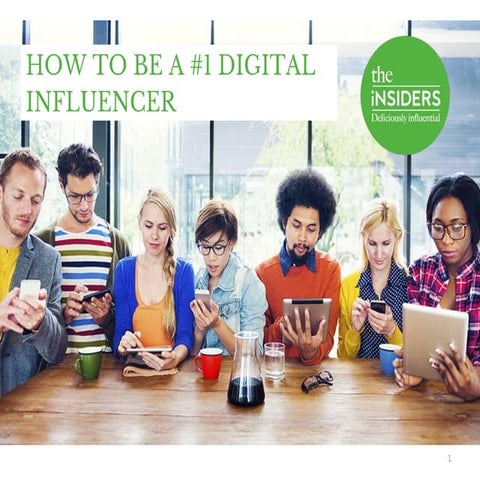 How to be a #1 digital influencer 