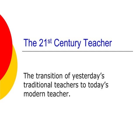 How to be a 21st century teacher