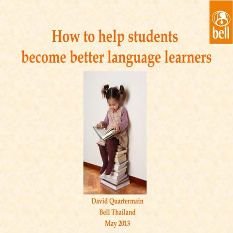 How to be a good language learner dq may 2013