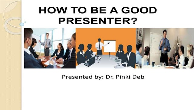 how to be a good presenter.pptx