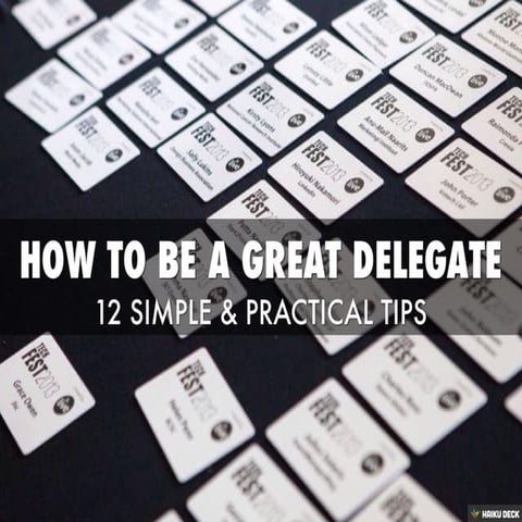 How To Be A Great Delegate