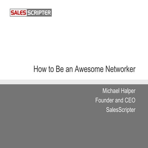 How to Be an Awesome Networker