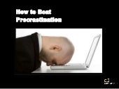 How to beat procrastination