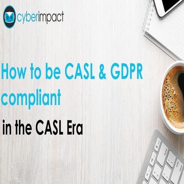 How to be CASL & GDPR Compliant for the New Year 2019