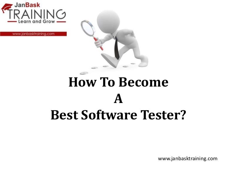 How To A Best Software Tester?