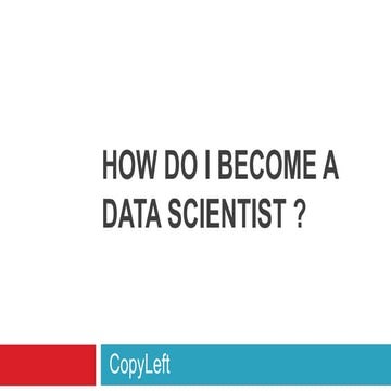 How to become a data scientist