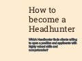 competitive hr management and social media how to become a headhunter