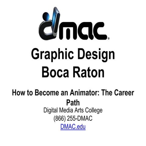 How to Become an Animator: The Career Path | DMAC | Boca Raton, FL