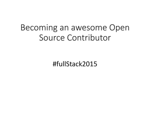 How to become an awesome Open Source contributor
