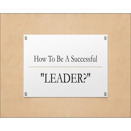How to Become a Successful Leader