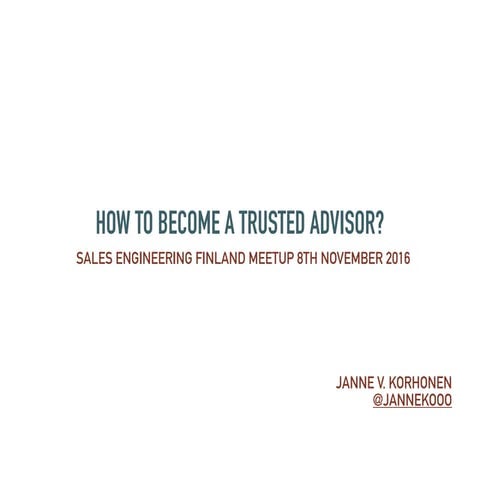 How to become a trusted advisor?