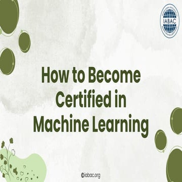 How to Become Certified in Machine Learning | IABAC