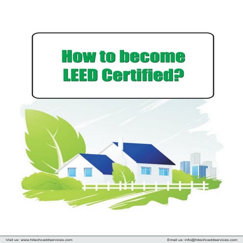 How to become leed certified - Get Brief Information