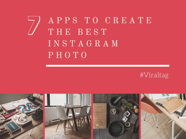 7 Apps to Create the Best Instagram...