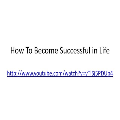 How to become successful in life | PPTX