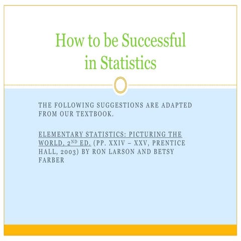 How to be Successful in Stats