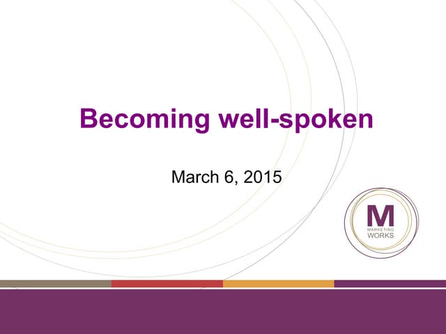 How to Be Well-Spoken