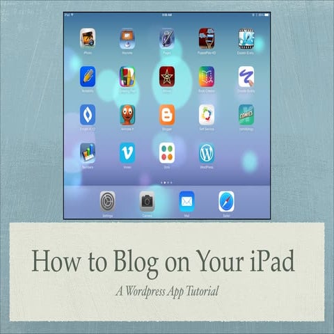 How to blog with the wordpress app