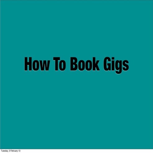 How to book gigs