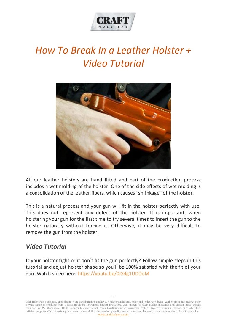 How to break in a leather holster