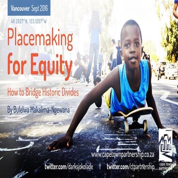 Placemaking for Equity: How to Bridge Historic Divides