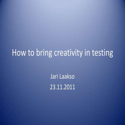 How to bring creativity in testing