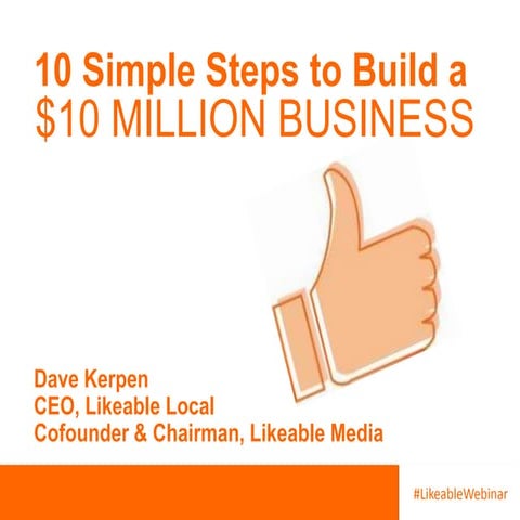 10 Simple Steps to Build a $10 Million Dollar Business | PPTX
