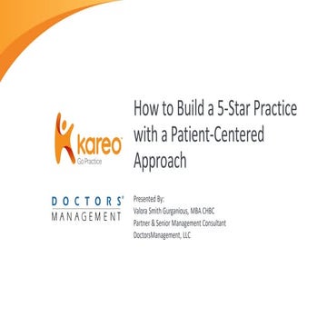 How to Build a 5-Star Practice with a Patient-Centered Approach