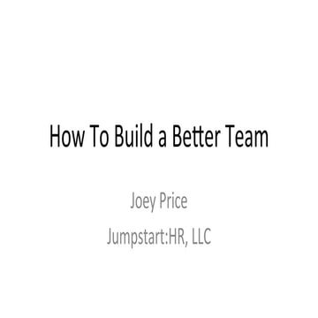 How to build a better team