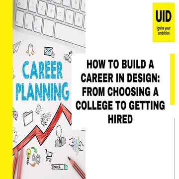 How to Build a Career in Design From Choosing a College to Getting ...