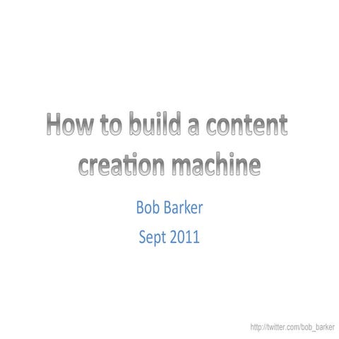 How to build a content creation engine