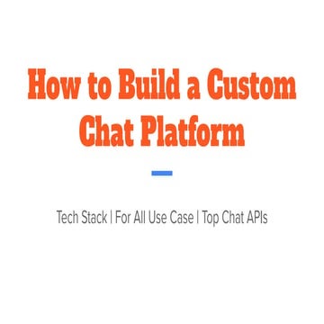 How to Build a Custom Messaging Platform