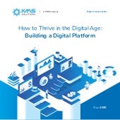 How to Build a Digital Platform in the Age of Digital
