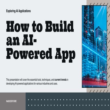 How to Build an AI-Powered App: Tools, Techniques, and Trends