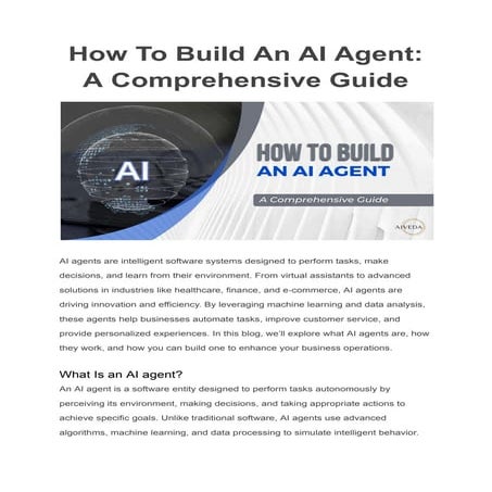 How To Build An AI Agent__ A Comprehensive Guide.pdf