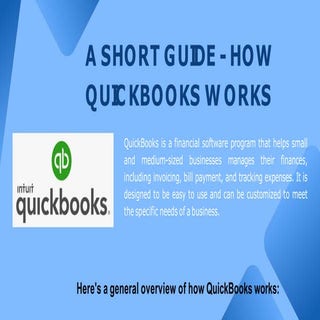 A Short Guide - How to QuickBooks Works.pptx