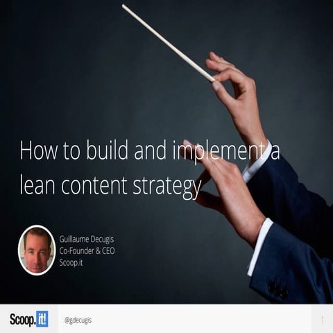 How to build and implement a lean content strategy