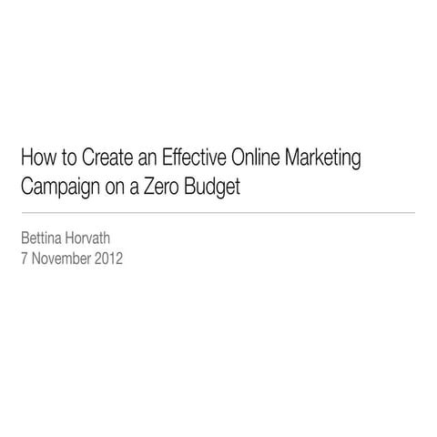 How to build an effective online campaign on a zero budget