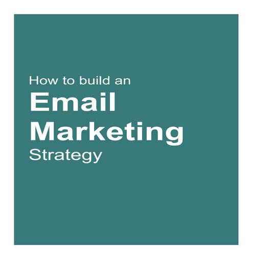 How to build an email marketing strategy