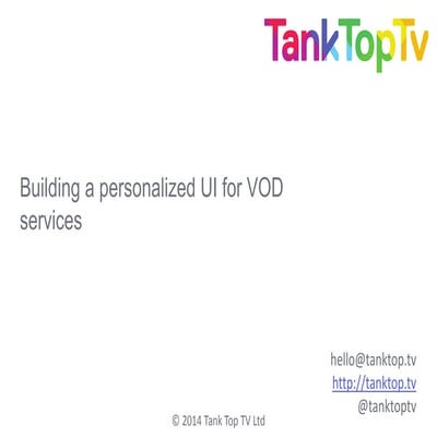 How to build a personalized interface for VOD