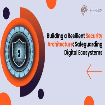 How to Build a Resilient Security Architecture?