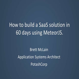 How to build a SaaS solution in 60 ...