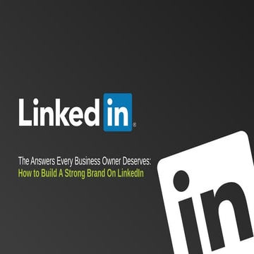 How to build a strong brand on LinkedIn