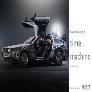 How to Build a Time Machine - Learn...