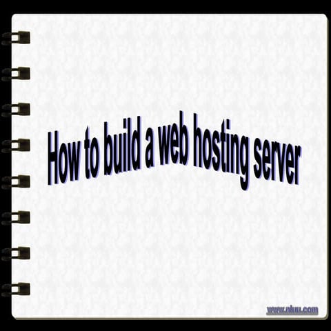 How to build a web hosting server
